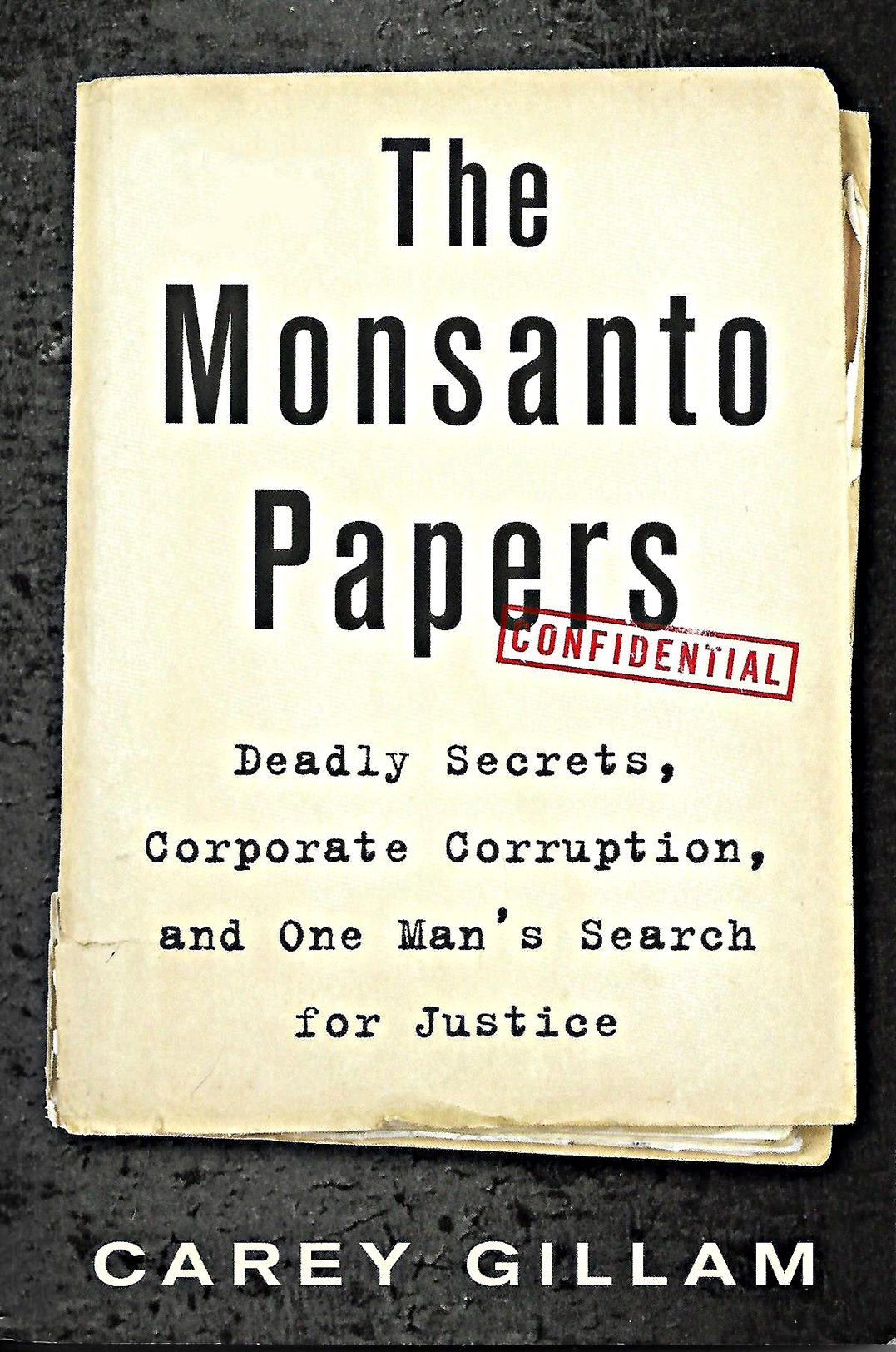 The Monsanto Papers